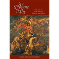 A Profane Wit: The Life of John Wilmot, Earl of Rochester - Hardcover