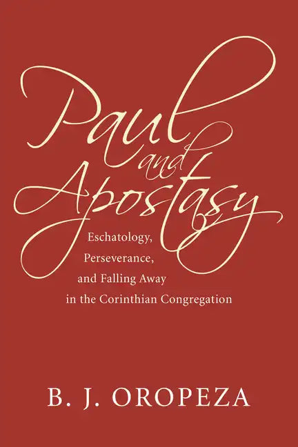 Paul and Apostasy - Paperback