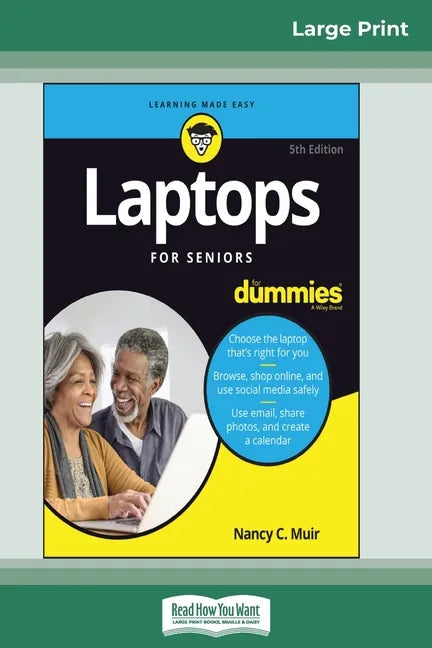 Laptops For Seniors For Dummies, 5th Edition (16pt Large Print Edition) - Paperback