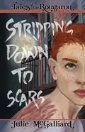 Stripping Down to Scars: Tales of the Rougarou Book 2 - Paperback