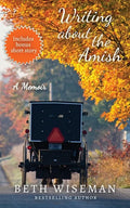 Writing About the Amish: A Memoir - Paperback