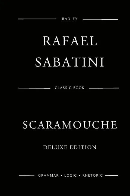 Scaramouche - Deluxe Edition - Paperback
