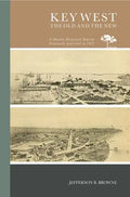 Key West, the Old and the New - Paperback