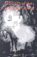 Ghosts of the Georgia Coast - Paperback