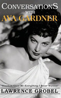 Conversations with Ava Gardner - Paperback