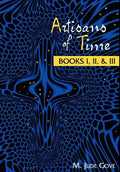 Artisans of Time: Books I, II, & III - Hardcover