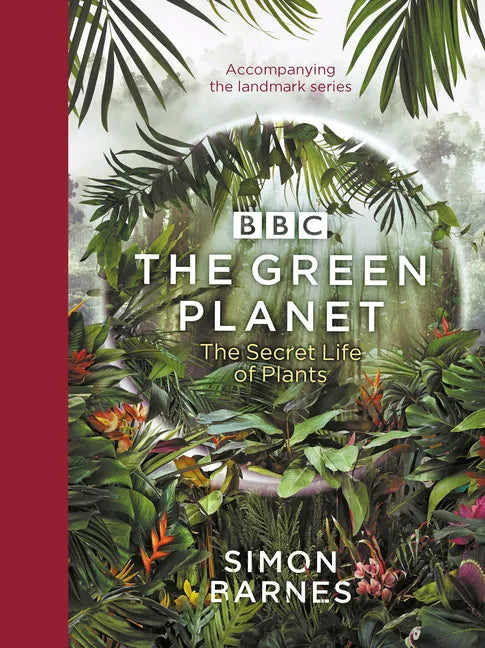 The Green Planet - Hardcover