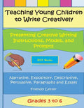 Teaching Young Children to Write Creatively Presenting Creative Writing Instruct - Paperback