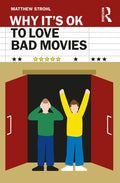 Why It's Ok to Love Bad Movies - Paperback