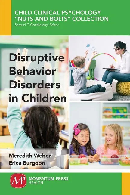 Disruptive Behavior Disorders in Children - Paperback