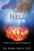 Heaven and Hell: Controversies and Consequences - Paperback