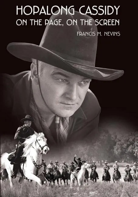 Hopalong Cassidy: On the Page, On the Screen - Paperback