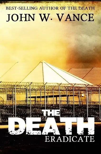 The Death: Eradicate - Paperback