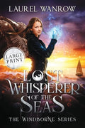 Lost Whisperer of the Seas: Large Print Edition - Paperback