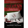 Never Sleep Again The Elm Street Legacy - Hardcover
