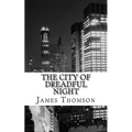 The City of Dreadful Night - Paperback