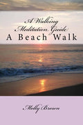A Walking Meditation Guide: A Beach Walk - Paperback