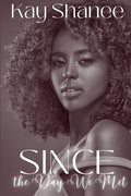 Since the Day we Met - Paperback