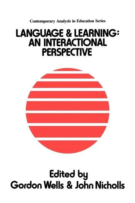Language And Learning: An Interactional Perspective - Paperback