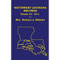 Southwest Louisiana Records Volume 43(XLIII), 1911 - Hardcover