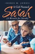 A Girl Named Sarah (A Miracle for Sarah) - Paperback