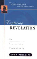 Exploring Revelation: An Expository Commentary - Hardcover