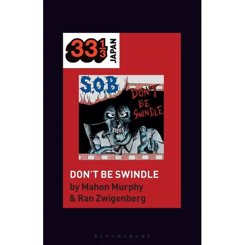 S.O.B.'s Don't Be Swindle - Paperback
