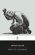 Death of a Salesman: Certain Private Conversations in Two Acts and a Requiem - Paperback