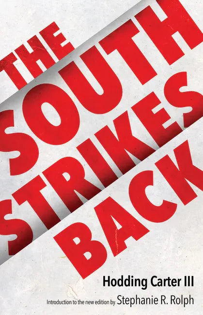 The South Strikes Back - Hardcover