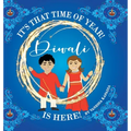 It's That Time of Year! Diwali is Here! - Hardcover
