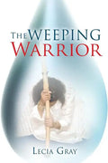 The Weeping Warrior - Paperback