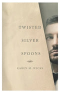 Twisted Silver Spoons - Paperback