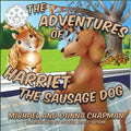 The Adventures of Harriet the Sausage Dog - Paperback