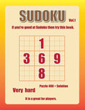 Sudoku-very hard Vol.1: 400+ advanced level puzzel games, great game for skilled players. - Paperback