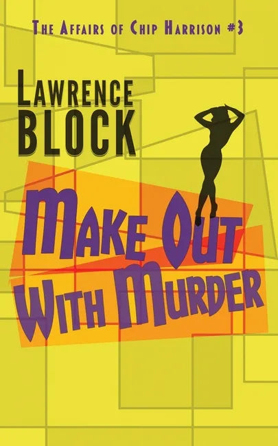 Make Out With Murder - Paperback