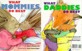 What Mommies Do Best What Daddies Do Best - Hardcover