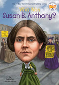 Who Was Susan B. Anthony? - Paperback