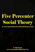 Five Percenter Social Theory: A conceptual-based cultural framework - Paperback