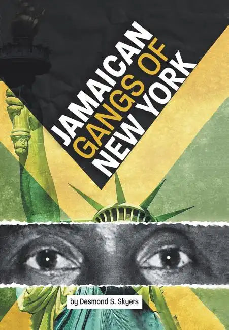 Jamaican Gangs of New York - Hardcover