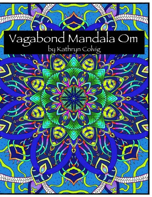 Vagabond Mandala Om: Inspired by Moroccan Architecture - Paperback