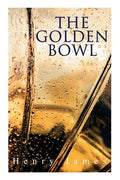 The Golden Bowl - Paperback