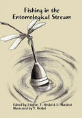 Fishing in the Entomological Stream - Hardcover