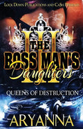 The Boss Man's Daughters 3: Queens of Destruction - Paperback