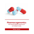 Pharmacogenomics: The Personalized Approach to Patient Care - Hardcover