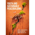 Youth and Sustainable Peacebuilding - Paperback