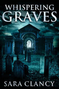 Whispering Graves - Paperback