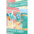 Blown Away - Paperback
