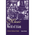 Music in the World of Islam: A Socio-Cultural Study - Paperback