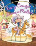 Every Cowgirl Loves a Rodeo - Hardcover
