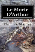 Le Morte D'Arthur: Illustrated - Paperback